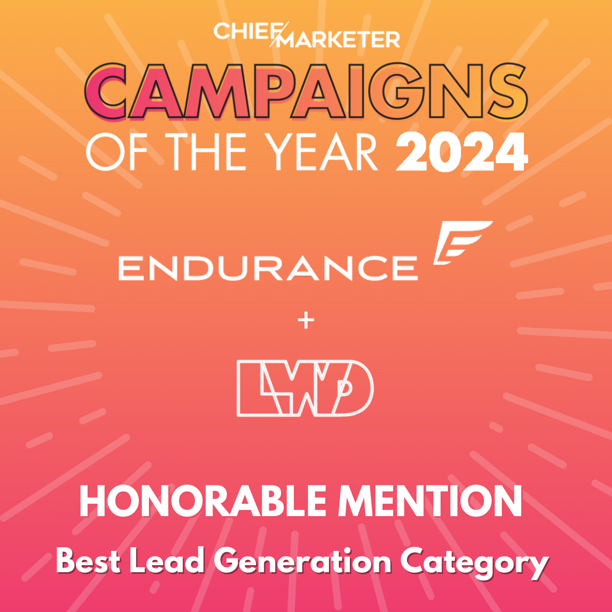 LWD and Endurance Honored with Distinction in Chief Marketer’s 2024 Campaigns of the Year Awards