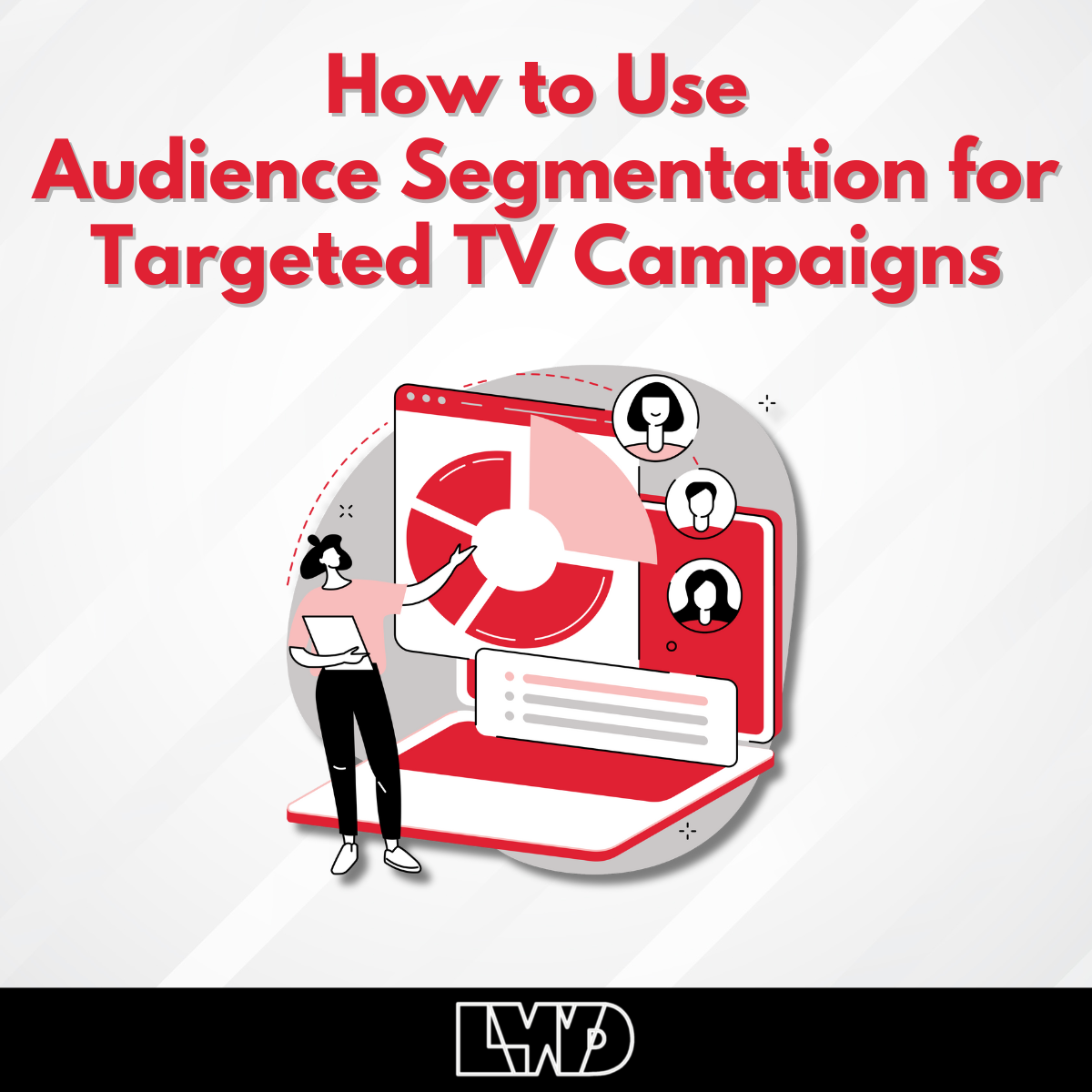 How to Use Audience Segmentation for Targeted TV Campaigns